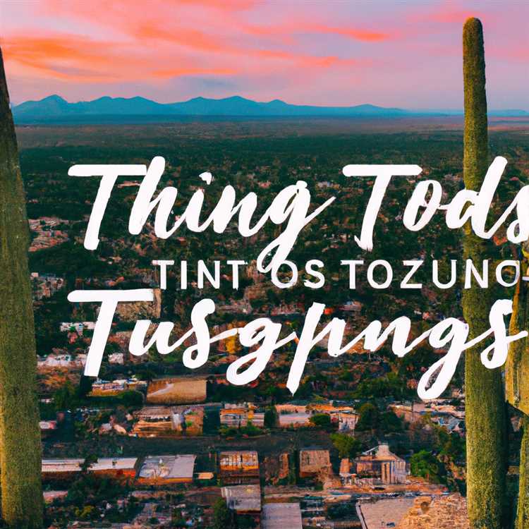 Things to do in tucson az