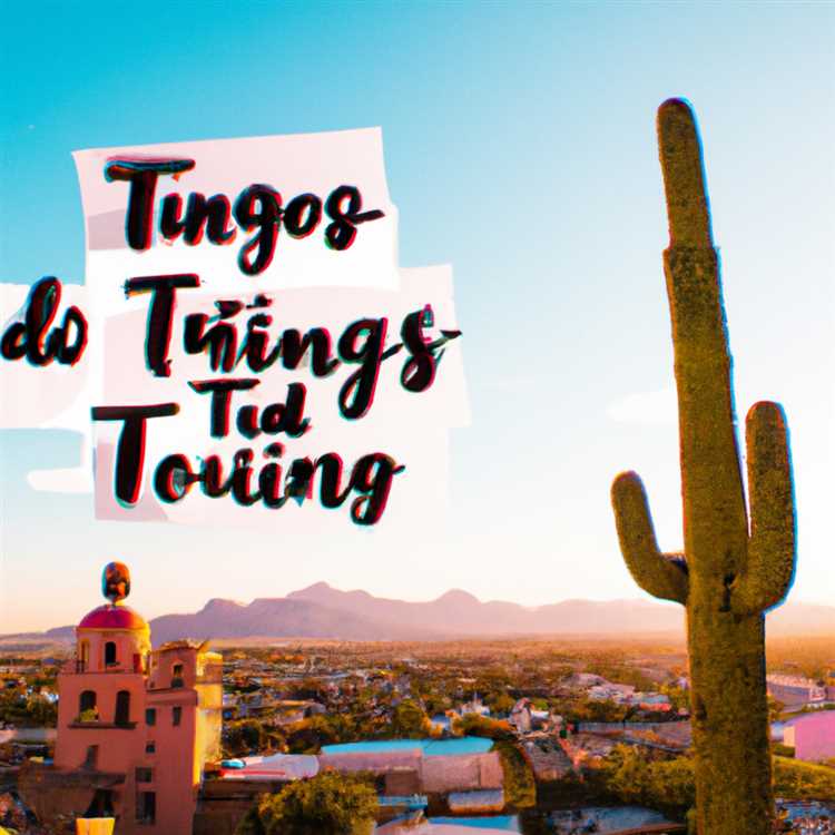 Best Things to Do in Tucson: Top Activities and Attractions